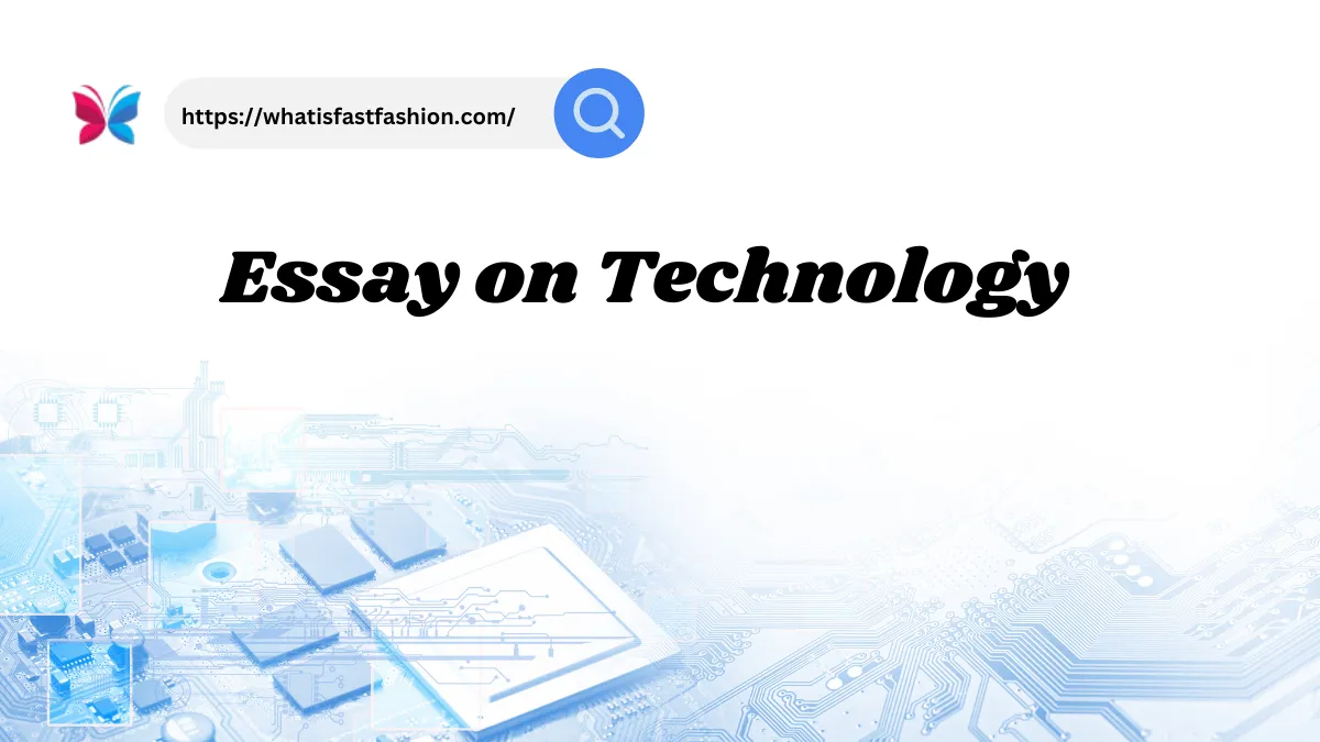 Essay on technology